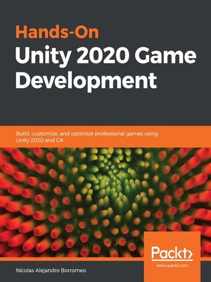 Hands-On Unity 2020 Game Development - ebook